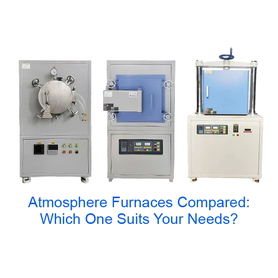 box type, tube type, and external heat atmosphere furnaces compared which one suits your needs